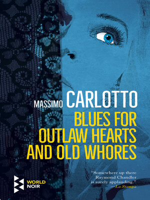 cover image of Blues for Outlaw Hearts and Old Whores